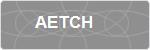 AETCH