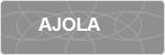 AJOLA