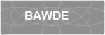 BAWDE