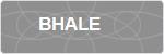 BHALE