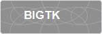 BIGTK