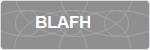 BLAFH