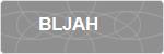 BLJAH