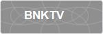 BNKTV
