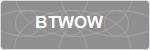 BTWOW