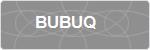 BUBUQ