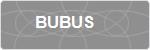 BUBUS