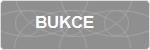 BUKCE