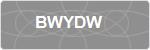 BWYDW