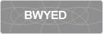 BWYED