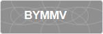 BYMMV
