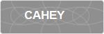 CAHEY