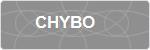 CHYBO