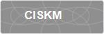 CISKM