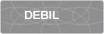 DEBIL