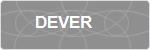 DEVER