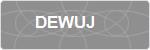 DEWUJ