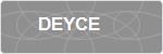 DEYCE