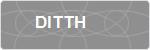 DITTH
