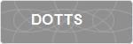 DOTTS