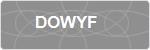 DOWYF