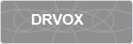 DRVOX