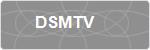 DSMTV