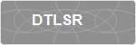 DTLSR
