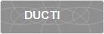 DUCTI