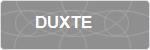 DUXTE
