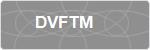 DVFTM