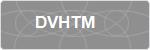 DVHTM