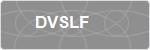 DVSLF