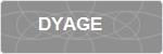 DYAGE