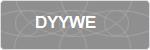 DYYWE