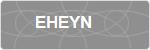EHEYN