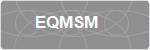 EQMSM