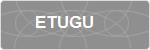 ETUGU