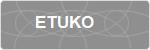 ETUKO