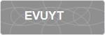 EVUYT