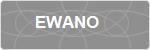 EWANO