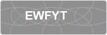 EWFYT