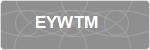 EYWTM