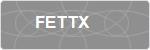 FETTX