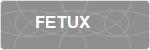 FETUX