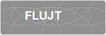 FLUJT