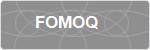 FOMOQ