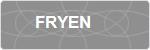 FRYEN