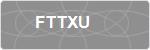 FTTXU