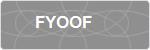 FYOOF
